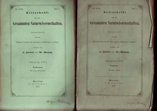 Zeitschrift für die gesammten Naturwissenschaften.   C. Giebel / W. Heintz / M. Siewert (Red.): Zeitschrift für die gesammten (gesamten) Naturwissenschaften. Herausgegeben von dem.. 