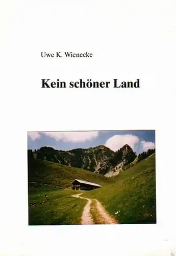 Kein schöner Land. Bibliophile Ausgabe