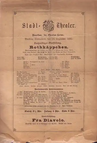 Programmzettel zu: Rothkäppchen (Rotkäppchen). Weihnachtsmärchen mit Gesang und Tanz in 4 Bildern nebst einem Vorspiel mit Versen. Regie: Herr Will. Aufführung: 28. Dezember 1895 (Aus.. 