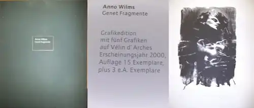 Wilms, Anno: Genet Fragmente. Grafikedition mit fünf Grafiken auf Velin d'Arches. 