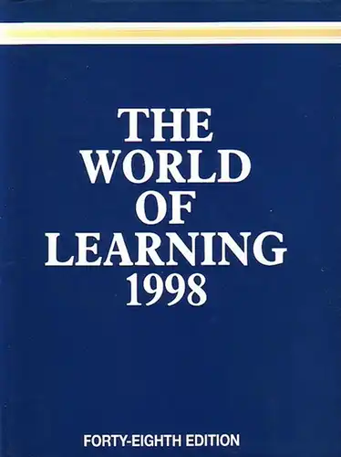 World Learning: The World of Learning 1998. Forty-eighth edition. 