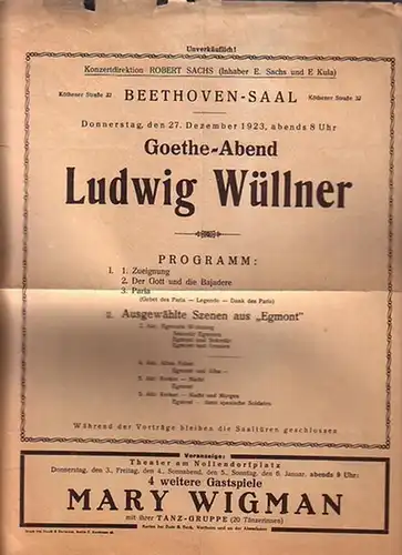 Beethovensaal, Berlin. - Wüllner, Ludwig: Programmzettel zum Goethe - Abend von Ludwig Wüllner am 27. Dezember 1923 im Beethovensaal, Berlin, Köthener Straße 32. Mit der...