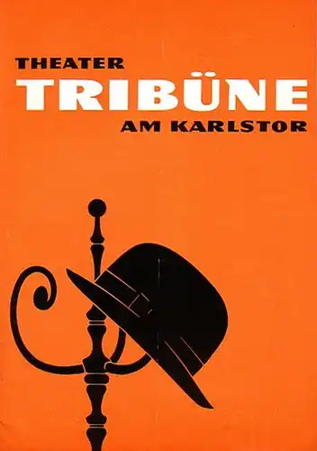 München.   Tribüne.   Wunderlich, Heinz: Gesellschaft der Gänseblümchen. Programmheft 4 / 1963. Kriminalgroteske in 3 Akten. Bearbeitung und Regie: Frido Flate. Bild:.. 