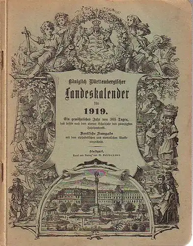 Württemberg, Kalender für das Königreich: Königlich Württembergischer Landeskalender für 1919. 