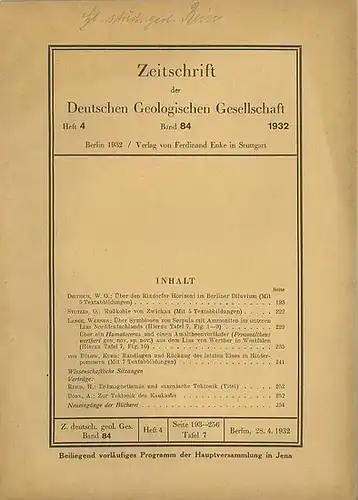 Zeitschrift der Deutschen Geologischen Gesellschaft: Zeitschrift der Deutschen Geologischen Gesellschaft. Band 84, Heft 4, 28. April 1932. Mit Beiträgen von: W.O. Dietrich, O. Stutzer, Werner.. 