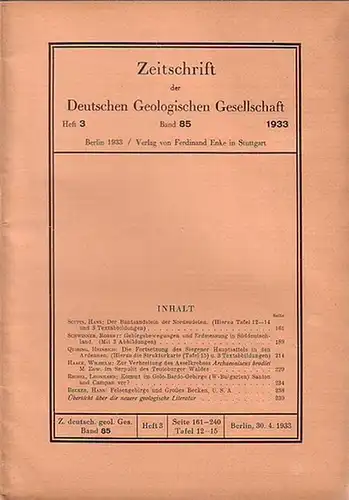 Zeitschrift der Deutschen Geologischen Gesellschaft. - Hans Scupin, Robert Schwinner, Heinrich Quiring, Wilhelm Haack, Leonhard Riedel, Hans Becker: Zeitschrift der Deutschen Geologischen Gesellschaft. Band 85...