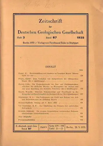Zeitschrift der Deutschen Geologischen Gesellschaft. - H. Ebert, Ernst Fulda, Carl Hahne, Walter Kranz, K. A. Weithofer, H. R. von Gaertner und Gerhard Richter: Zeitschrift...
