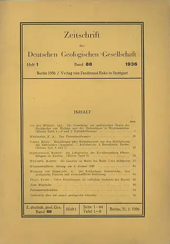 Zeitschrift der Deutschen Geologischen Gesellschaft.   Leo von zur Mühlen, K. A. Weithofer, Heinz Tobien, Martin Schwarzbach, Martin Wilfarth, A. Winkler von Hermaden und.. 
