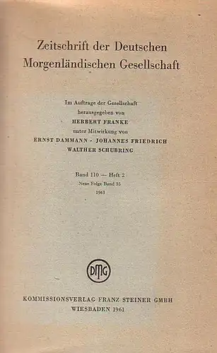 Zeitschrift der Deutschen Morgenländischen Gesellschaft   Franke, Heribert (Hrsg.)   Dammann, Ernst // Friedrich, Johannes // Schubring, Walther (unter Mitwirkung von): Zeitschrift der.. 