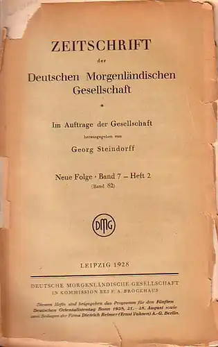 Zeitschrift der Deutschen Morgenländischen Gesellschaft - Steindorff, Georg (Hrsg.): Zeitschrift der Deutschen Morgenländischen Gesellschaft, Bd. 82. Neue Folge Band 7 - Heft 2, 1928. 