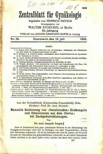 Zentralblatt für Gynäkologie. - Stoeckel, Walter (Herausgeber): Zentralblatt für Gynäkologie. Jahrgang 50, Nr. 28 vom 10. Juli 1926. Im Inhalt Arbeiten von L.Prager, E. Philipp...