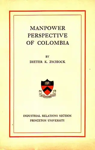 Zschock, Dieter K: Manpower perspektive of Colombia. 