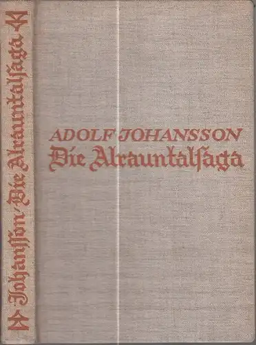 Johansson, Adolf: Die Alrauntalsaga. 