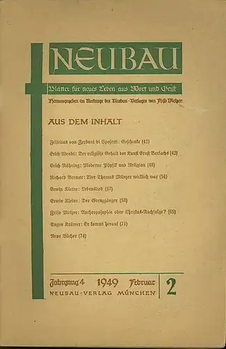 Neubau  -  Melzer, Friso (Hrsg.): Neubau. Blätter für neues Leben aus Wort und Geist. Jahrg. 4, 1949. Februar Nr. 2. 