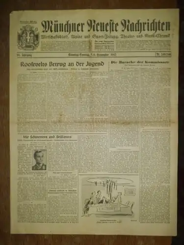 Münchner Neueste Nachrichten: Münchner Neueste Nachrichten. Wirtschaftsblatt, Alpine und Sport-Zeitung, Theater und Kunst-Chronik. Die große Tageszeitung des deutschen Südens. Jahrgang 95, Nummer 248/249 vom Samstag/Sonntag, den 5./6. September 1942. 