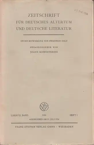 Zeitschrift für Deutsches Altertum und Deutsche Literatur - Schwietering, Prof. Dr. Julius (Hrsg.), Dittrich, Marie - Luise (Mitwirk.). - Hans Kuhn / Friedrich Ohly /...
