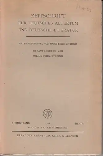 Zeitschrift für Deutsches Altertum und Deutsche Literatur - Schwietering, Prof. Dr. Julius (Hrsg.), Dittrich, Marie - Luise (Mitwirk.). - Hans Walther / Marie-Luise Dittrich /...