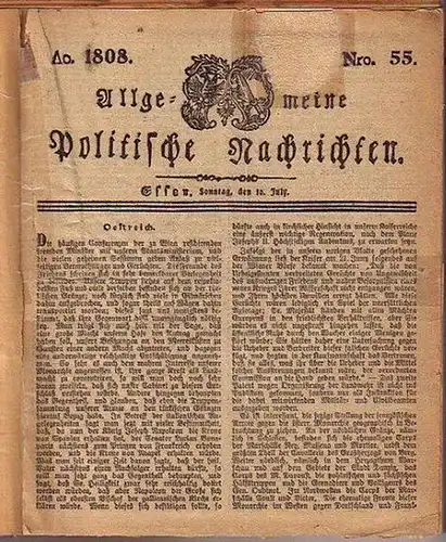 Allgemeine Politische Nachrichten: Allgemeine Politische Nachrichten. Sammelband 1808. Inhalt: Nro 55 - 71 und 73, 74, 76, 77, 78 vom 10. July 1808 bis 29. September 1808. 