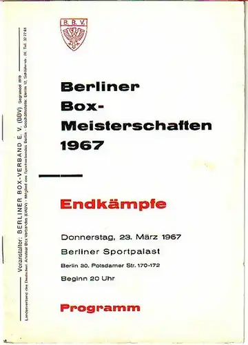 Berlin: Berliner Box-Meisterschaften 1967. Endkämpfe. Donnerstag, 23. März 1967. Berliner Sportpalast, Potsdamer Straße 170 - 172. Programm. 