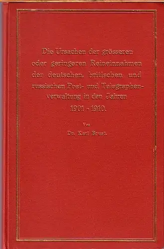 Brust, Karl: Die Ursachen der größeren oder geringeren Reineinnahmen der deutschen, britischen und russischen Post- und Telegraphenverwaltung in den Jahren 1901-1910. Dissertation an der Friedrich-Wilhelms-Universität zu Berlin, 1916. 