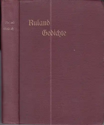 Ruland, Wilhelm ( 1869 - 1927 ): Gedichte. 