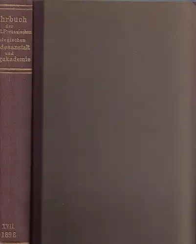 Königlich Preussische geologische Landesanstalt und Bergakademie zu Berlin (Hrsg.)   Alfred Jentzsch / Felix Wahnschaffe / A. von Koenen / A. Denckmann / K.. 