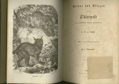 Brehm, Dr. R. L: Bilder und Skizzen aus der Thierwelt im zoologischen Garten zu Hamburg. Mit 26 Illustrationen von Th. F. Zimmermann. 