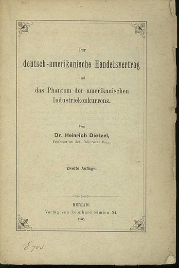 Dietzel, Heinrich: Der deutsch - amerikanische Handelsvertrag und das