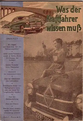 Schütz, Hermann (Herausgeber): Was der Kraftfahrer wissen muß. Heft 7. 