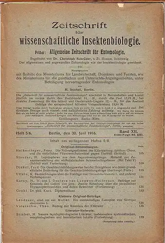 Zeitschrift für wissenschaftliche Insektenbiologie.   Stichel, H. (Herausgeber): Zeitschrift für wissenschaftliche Insektenbiologie. Band XII, Erste Folge Band XXI, Heft 6/4, Berlin, den 30. Juni.. 