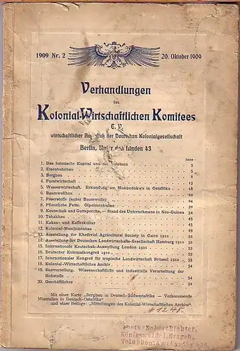 Wirtschaft: Verhandlungen des Kolonial-Wirtschaftlichen Komitees E.V. - Wirtschaftlicher Ausschuß der -deutschen Kolonialgesellschaft, Berlin. 1909: 2. Sitzung, 20. Oktober. 