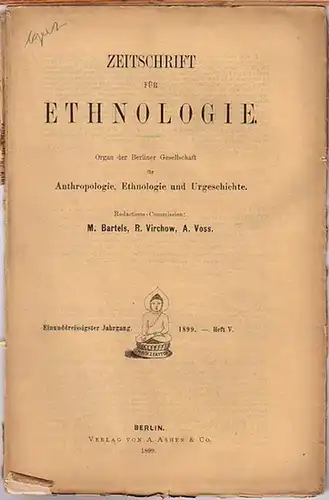 Zeitschrift für Ethnologie.   Tappeiner, Franz und Wilhelm Belck: Zeitschrift für Ethnologie. Organ der Berliner Gesellschaft für Anthropologie, Ethnologie und Urgeschichte. Redactions Commission: M.. 