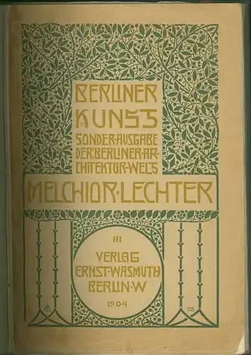 Lechter, Melchior (1865-1937). - [Maximilian Rapsilber]: Melchior Lechter. 