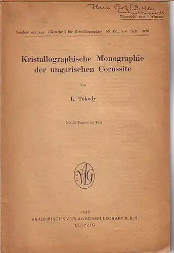 Tokody, L: Kristallographische Monographie der ungarischen Cerussite. Sonderdruck aus 'Zeitschrift für Kristallographie', Band 63, Heft 5/6, 1926. 