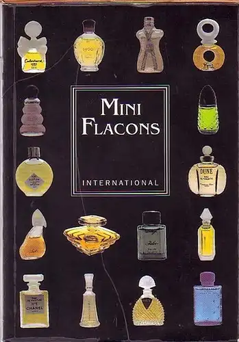 Strauß, Malte und Alex Hennel: Mini Flacons International. Nachschlagewerk. 