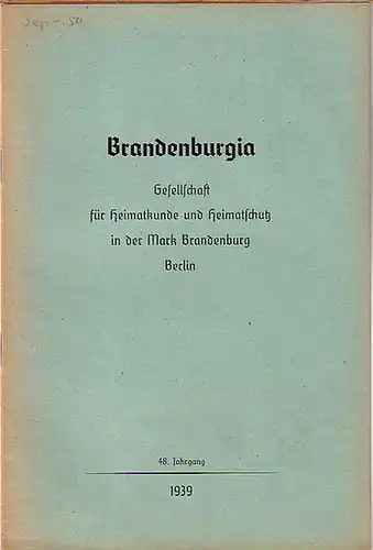 Solger, Friedrich: Die Urströme Brandenburgs. Sonderdruck aus dem Monatsheft 'Brandenburgia', Jahrgang 48,1939. 