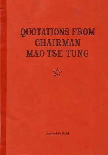 Te Peh: Quaotations from chairman Mao Tse-Tung. 