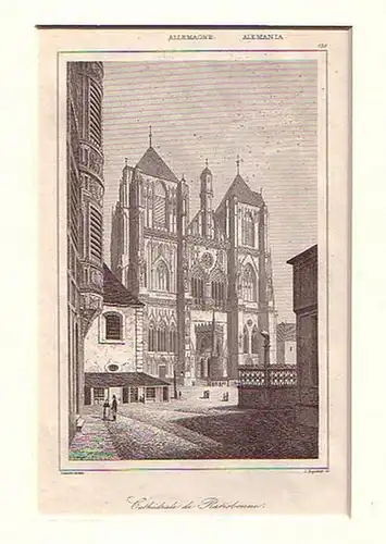 Regensburg. - Stahlstich. Huguene, J: Cathédrale de Ratisbonne. Kathedrale von Regensburg. 