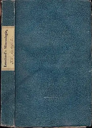 Leonhard, Karl Caesar Ritter von (1779 1862, Herausgeber).   A. Heuser / Muncke / Svedenstjerna/ Moricand: Mineralogisches Taschenbuch für das Jahr 1819. [13. Jahrgang].. 
