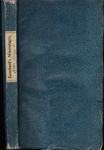 Leonhard, Karl Caesar Ritter von (1779-1862, Herausgeber). - Selb / Du Menil / Nepomuk Fuchs / K. Naumann / Merian: Mineralogisches Taschenbuch für das Jahr...
