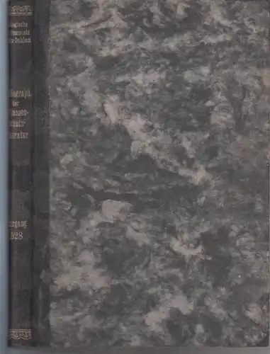 Morstatt, H. (Bearb.): Bibliographie der Pflanzenschutzliteratur : Das Jahr 1928. Hrsg. von der Biologischen Reichsanstalt für Land- und Forstwirtschaft in Berlin-Dahlem. 