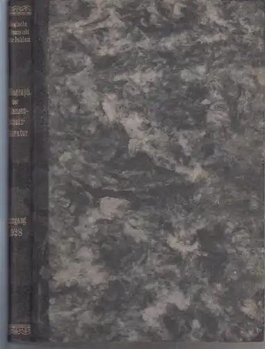 Pflanzenschutz. - Morstatt, H. (Bearb.): Bibliographie der Pflanzenschutzliteratur : Das Jahr 1928. Hrsg. von der Biologischen Reichsanstalt für Land- und Forstwirtschaft in Berlin-Dahlem. 