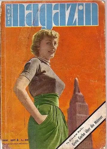 Neues Magazin. Heft 3, März 1950. Beiträge u.a. von: Sascha Guitry, Cornelius, K. Fedin, Raymond Peynet, Günther Frohriep