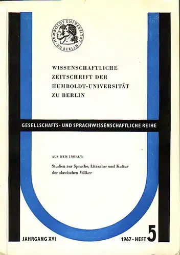 Wissenschatliche Zeitschrift der HU Berlin: Wissenschaftliche Zeitschrift der Humboldt-Universität zu Berlin, Gesellschafts- und sprachwissenschaftliche Reihe, Jahrgang XVI, Heft 5, 1967. Inhalt: Studien zur Sprache, Literatur...