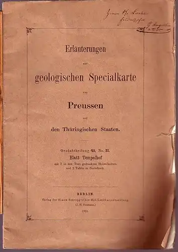 Berlin-Tempelhof. - Behrendt, G: Erläuterungen zur geologischen Specialkarte von Preussen und den Thüringischen Staaten. Blatt Tempelhof. Gradabtheilung 45. No 31. Geognostisch und agronomisch bearbeitet durch G. Behrendt. 