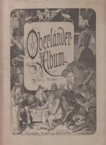 Oberländer, Adolf (1845 -1923): Oberländer-Album XII. Theil. 
