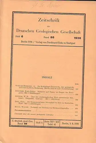 Zeitschrift der Deutschen Geologischen Gesellschaft: Zeitschrift der Deutschen Geologischen Gesellschaft. Band 88, Heft 6, 5. August 1936. Mit Beiträgen von A. Winkler   Hermaden.. 