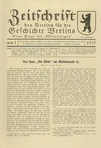 Zeitschrift für die Geschichte Berlins. Hrsg. Dr. Kügler: Zeitschrift des Vereins für die Geschichte Berlins. Neue Folge der "Mitteilungen". 54 Jahrg. 1937, H. 1-4. Aus...