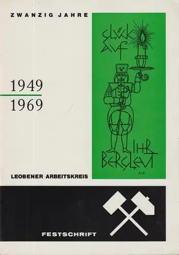 Denk,W./Kirnbauer,F. (Hrsg.): Festschrift zum zwanzigjährigen Bestehen des Ausschusses für innerbetriebliche Berufserziehung und Nachwuchsförderung - Leobener Arbeitskreis. 
