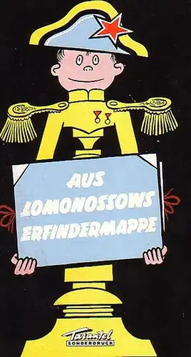 Tarantel. - Bär, Heinrich [d.i. Heinz W. Wenzel] (Herausgeber): Tarantel - Sonderdruck: Aus Lomonossows Erfindermappe. 